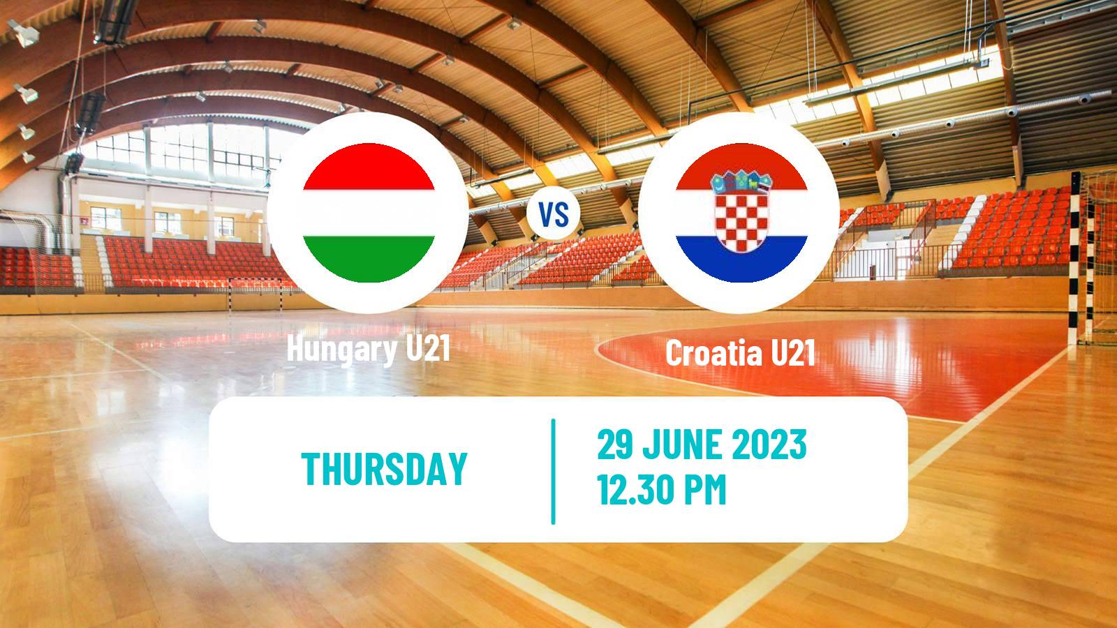 Handball World Championship U21 Handball Hungary U21 - Croatia U21