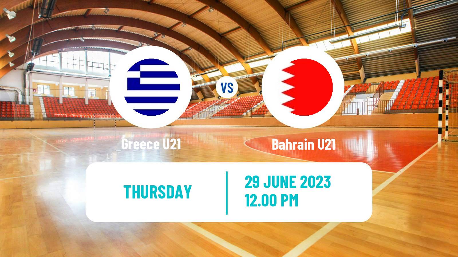 Handball World Championship U21 Handball Greece U21 - Bahrain U21