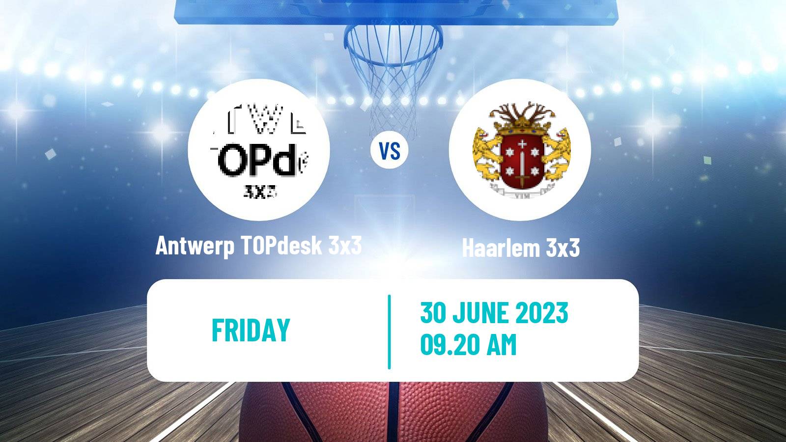 Basketball World Tour Marseille 3x3 Antwerp TOPdesk 3x3 - Haarlem 3x3