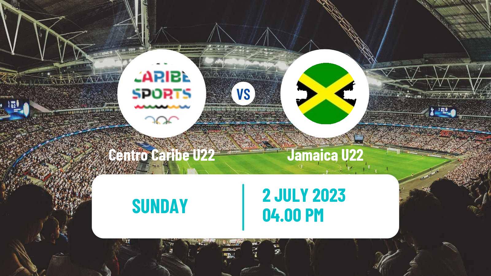 Football Central American and Caribbean Games Centro Caribe U22 - Jamaica U22