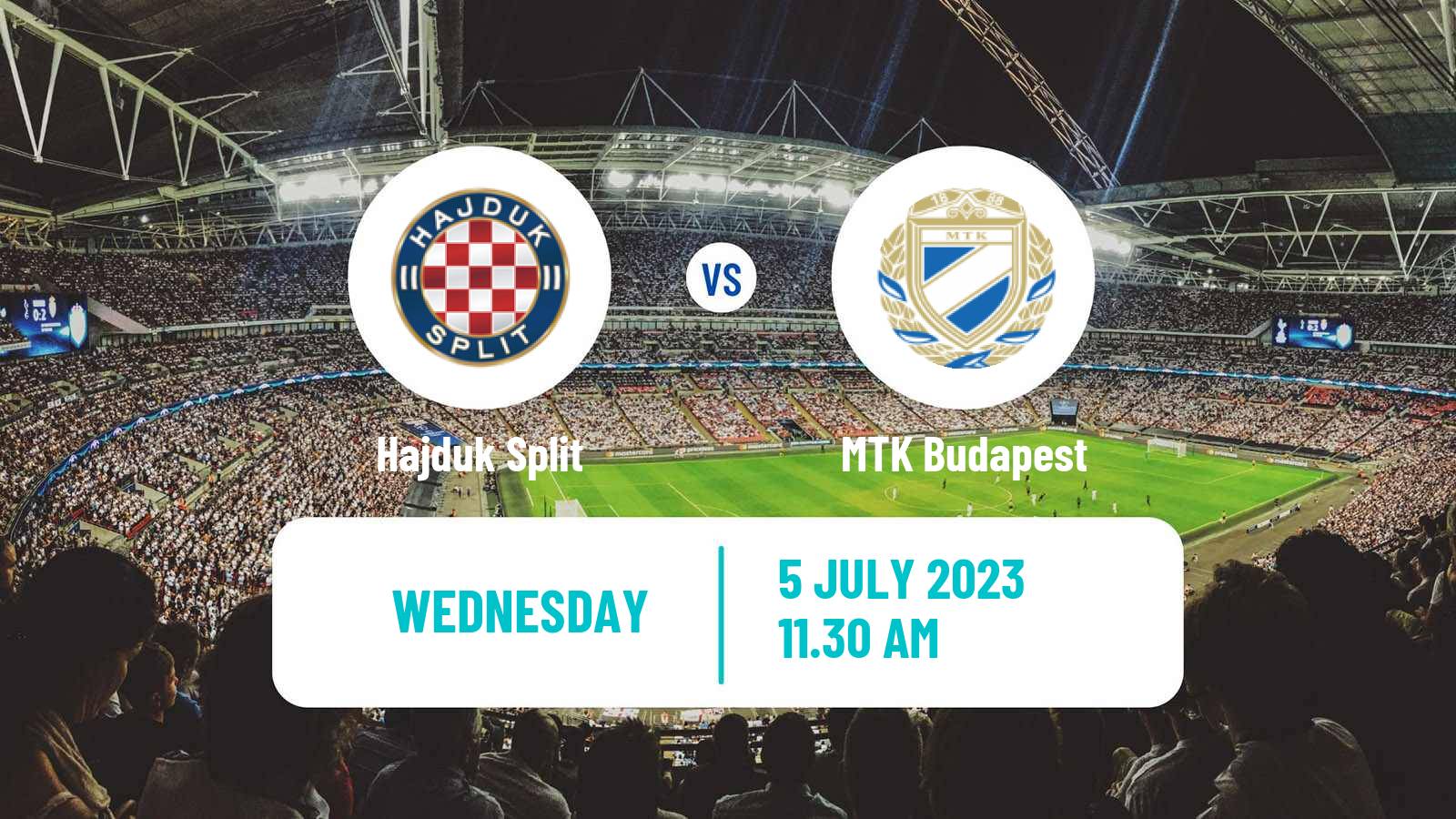  Club Friendly Hajduk Split - MTK Budapest