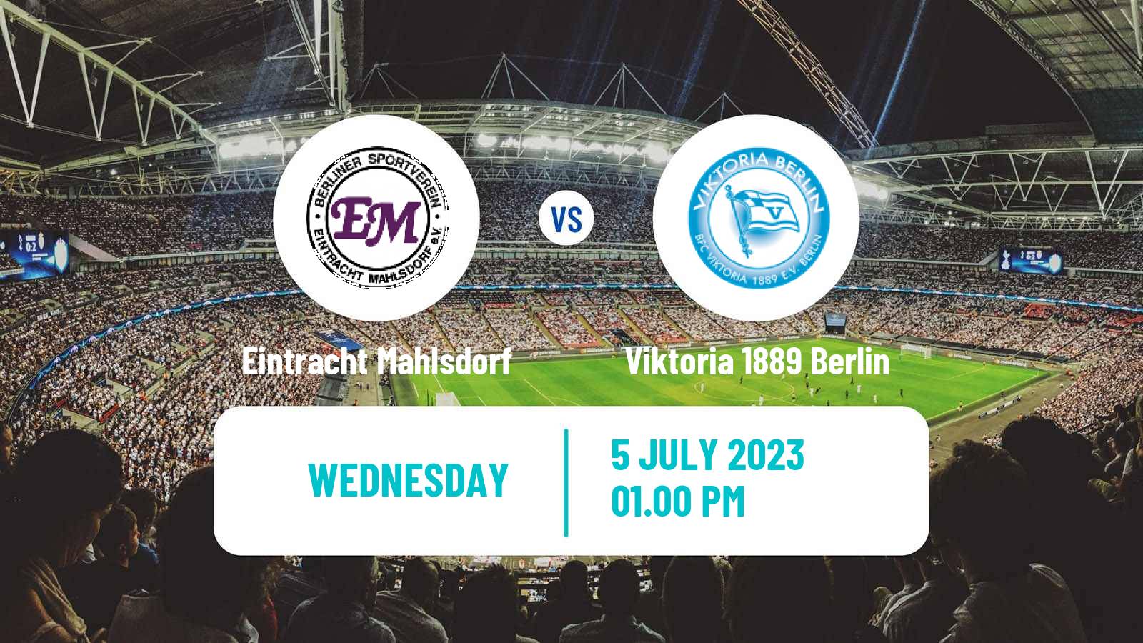 Soccer Club Friendly Eintracht Mahlsdorf - Viktoria 1889 Berlin