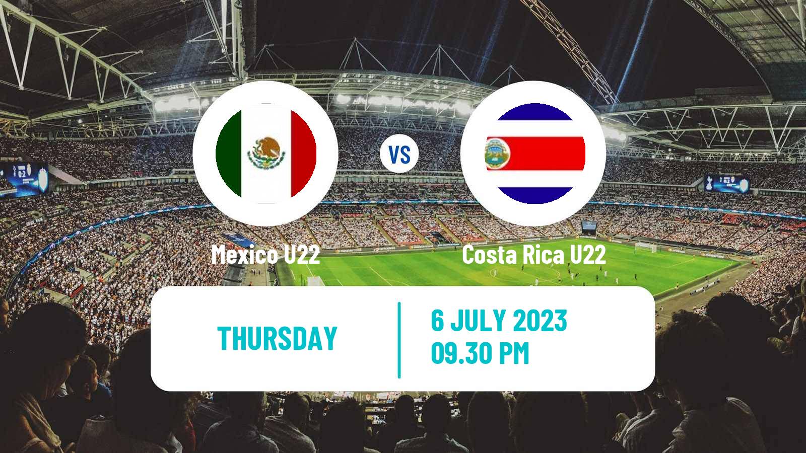 Football Central American and Caribbean Games Mexico U22 - Costa Rica U22