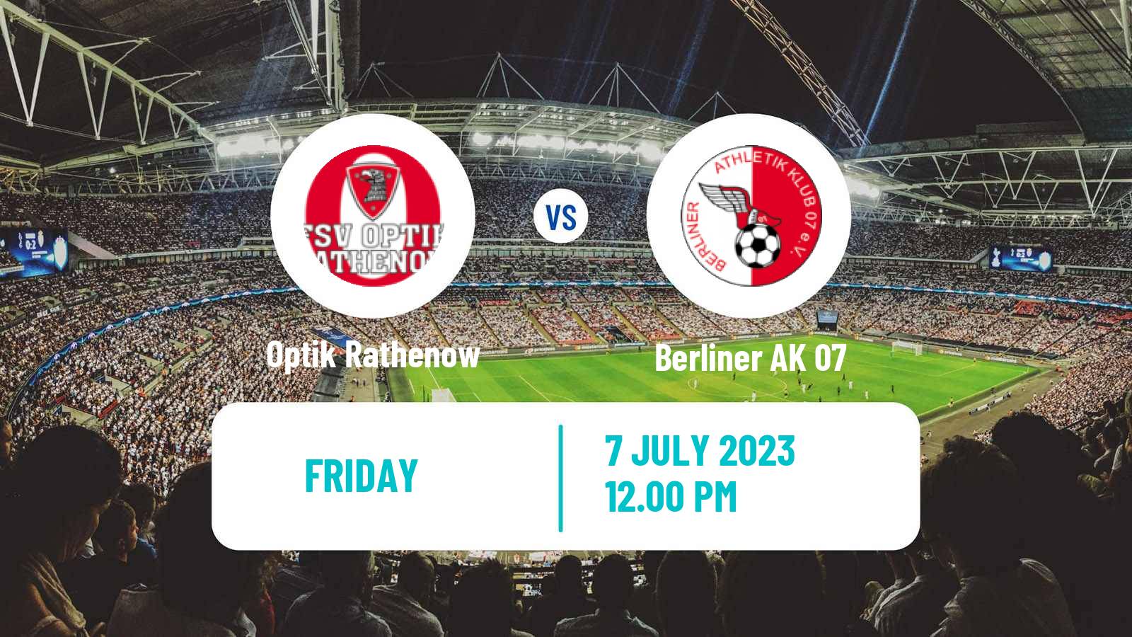 Football Club Friendly Optik Rathenow - Berliner AK 07