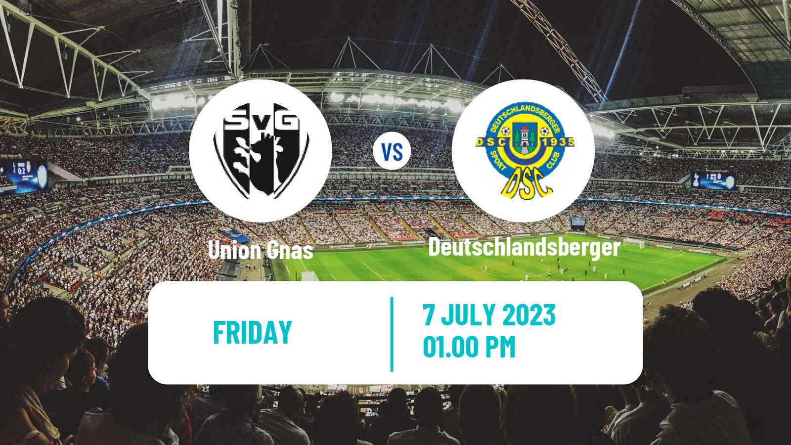 Soccer Club Friendly Union Gnas - Deutschlandsberger