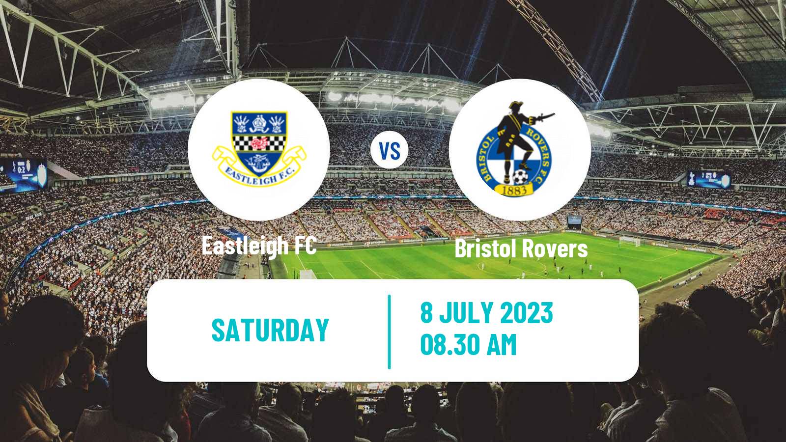 Soccer Club Friendly Eastleigh - Bristol Rovers