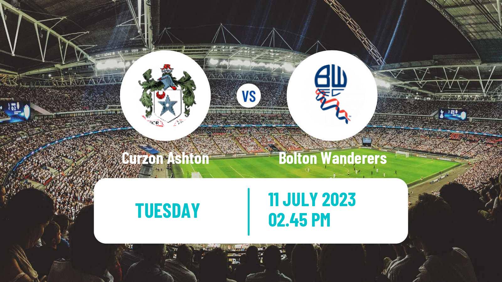 Soccer Club Friendly Curzon Ashton - Bolton Wanderers
