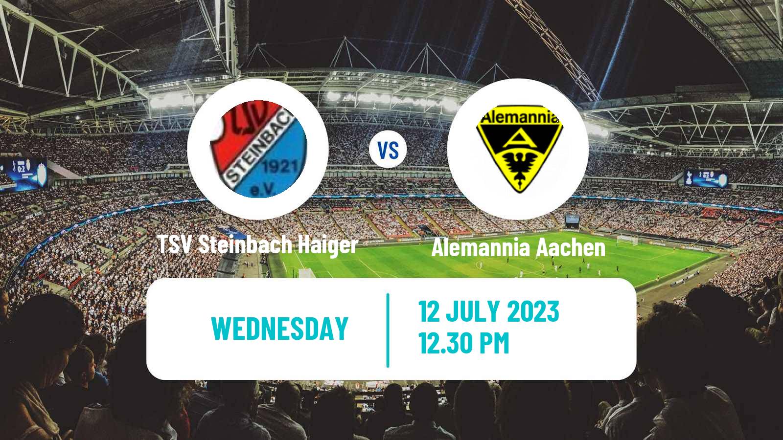Soccer Club Friendly TSV Steinbach Haiger - Alemannia Aachen