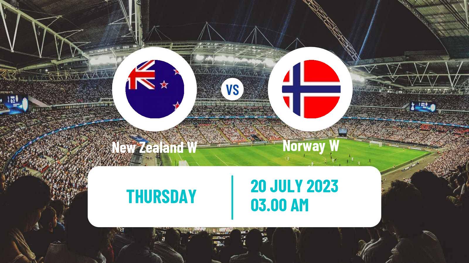 Soccer FIFA World Cup Women New Zealand W - Norway W