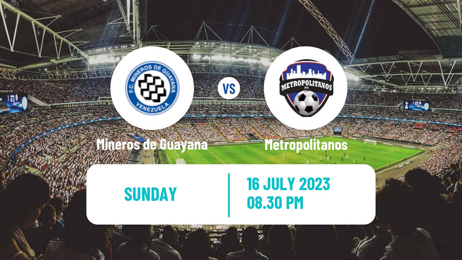 Soccer Venezuelan Primera Division Mineros de Guayana - Metropolitanos