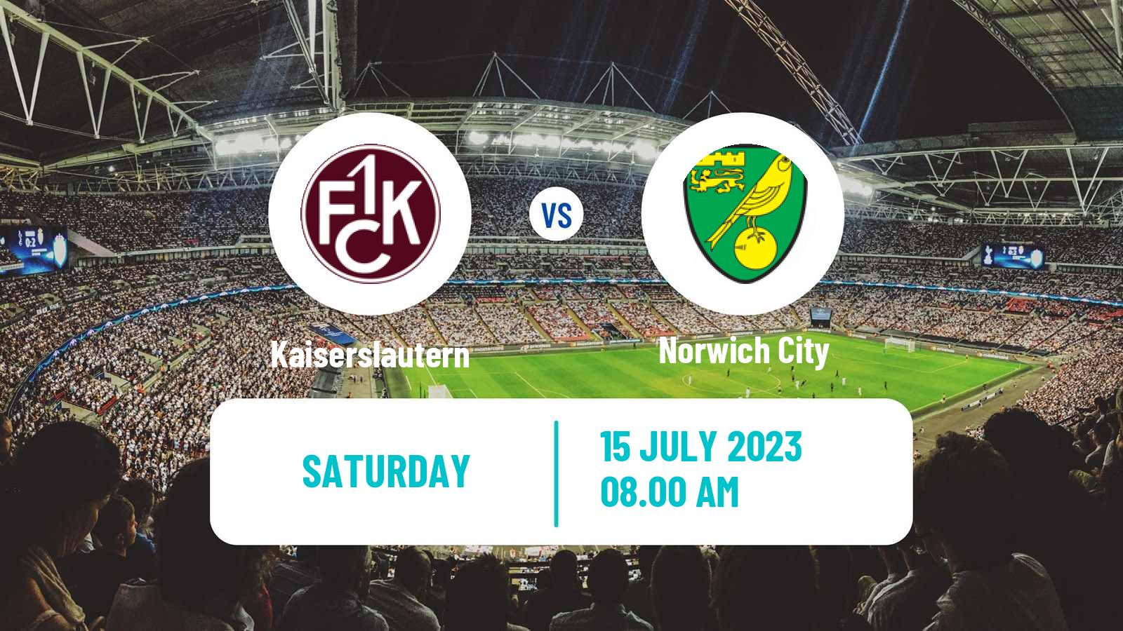 Soccer Club Friendly Kaiserslautern - Norwich City