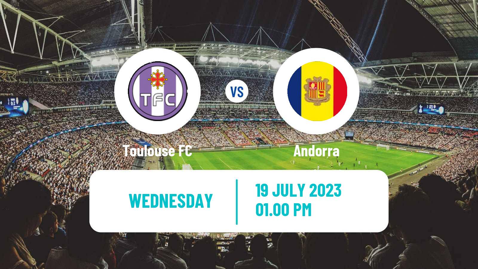 Soccer Club Friendly Toulouse - Andorra