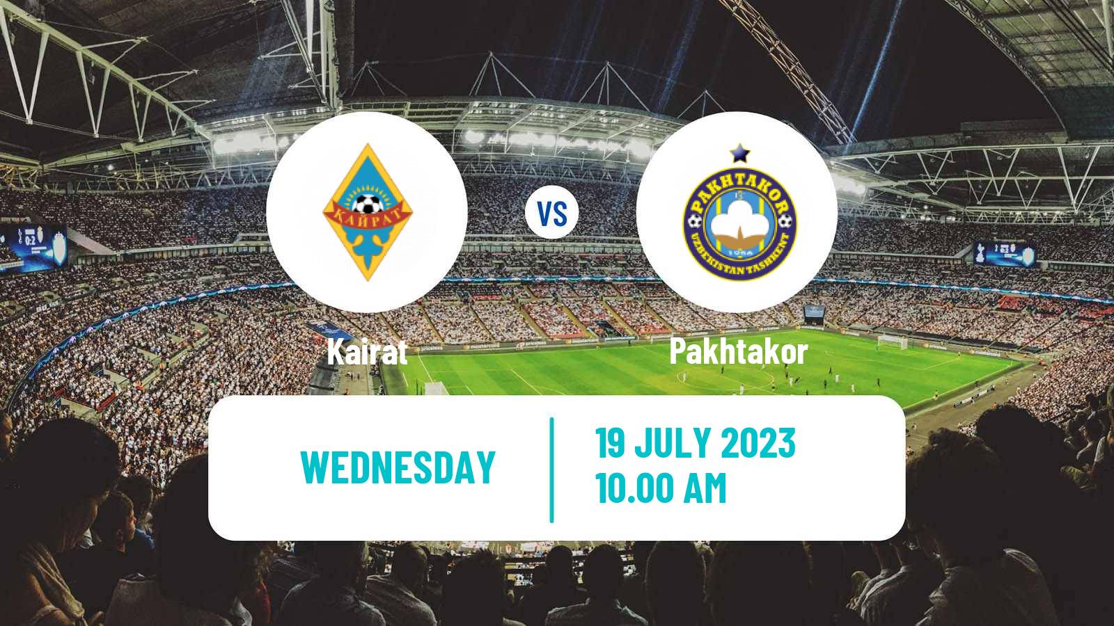 Soccer Club Friendly Kairat - Pakhtakor