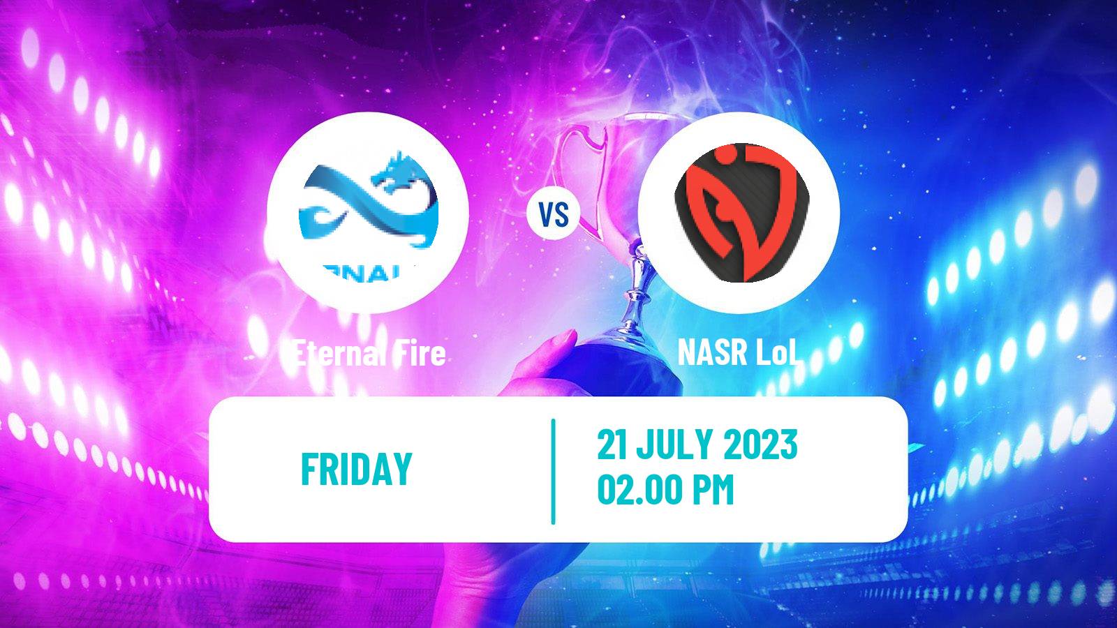 Esports League Of Legends Tcl Eternal Fire - NASR