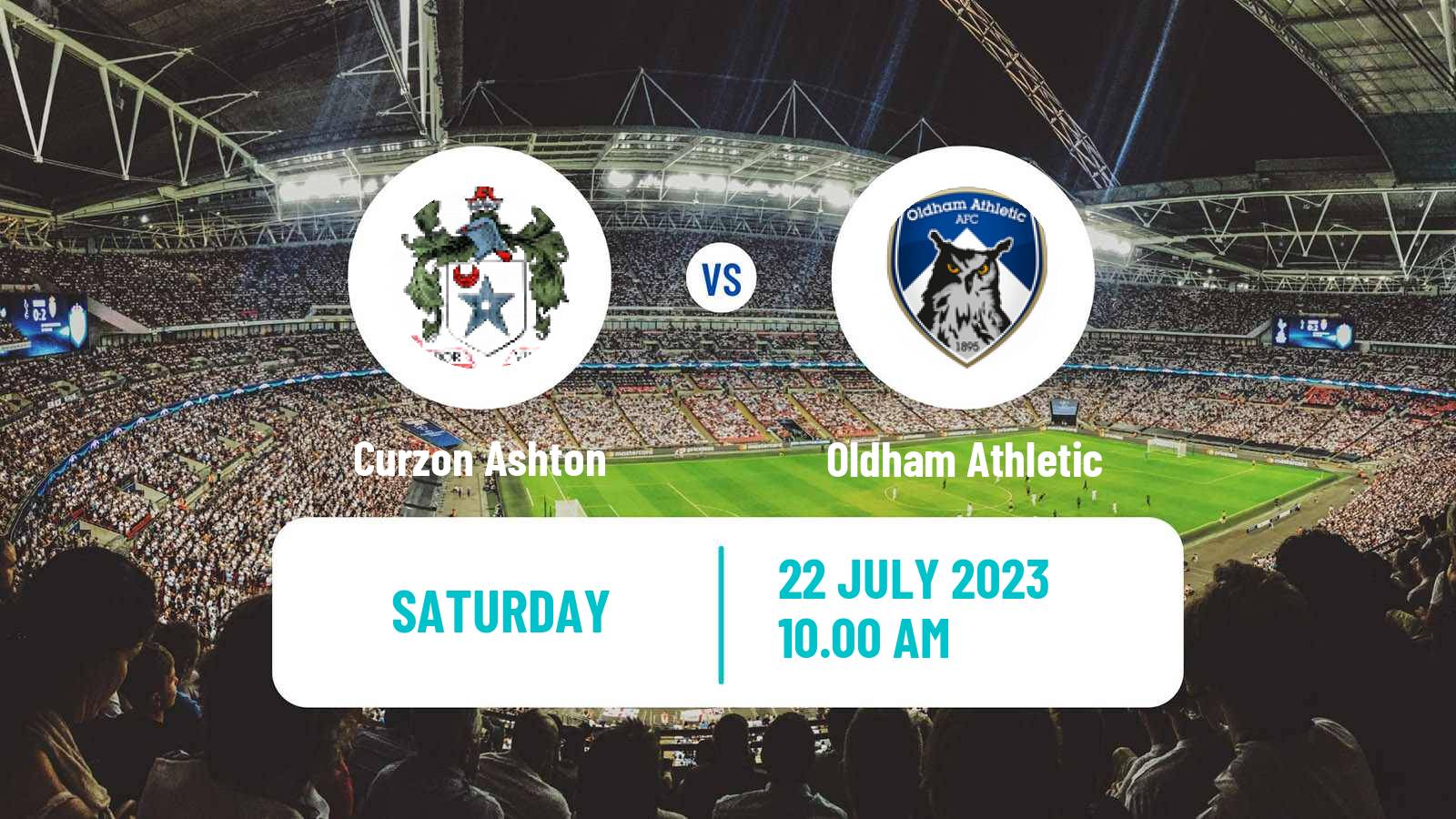 Soccer Club Friendly Curzon Ashton - Oldham Athletic