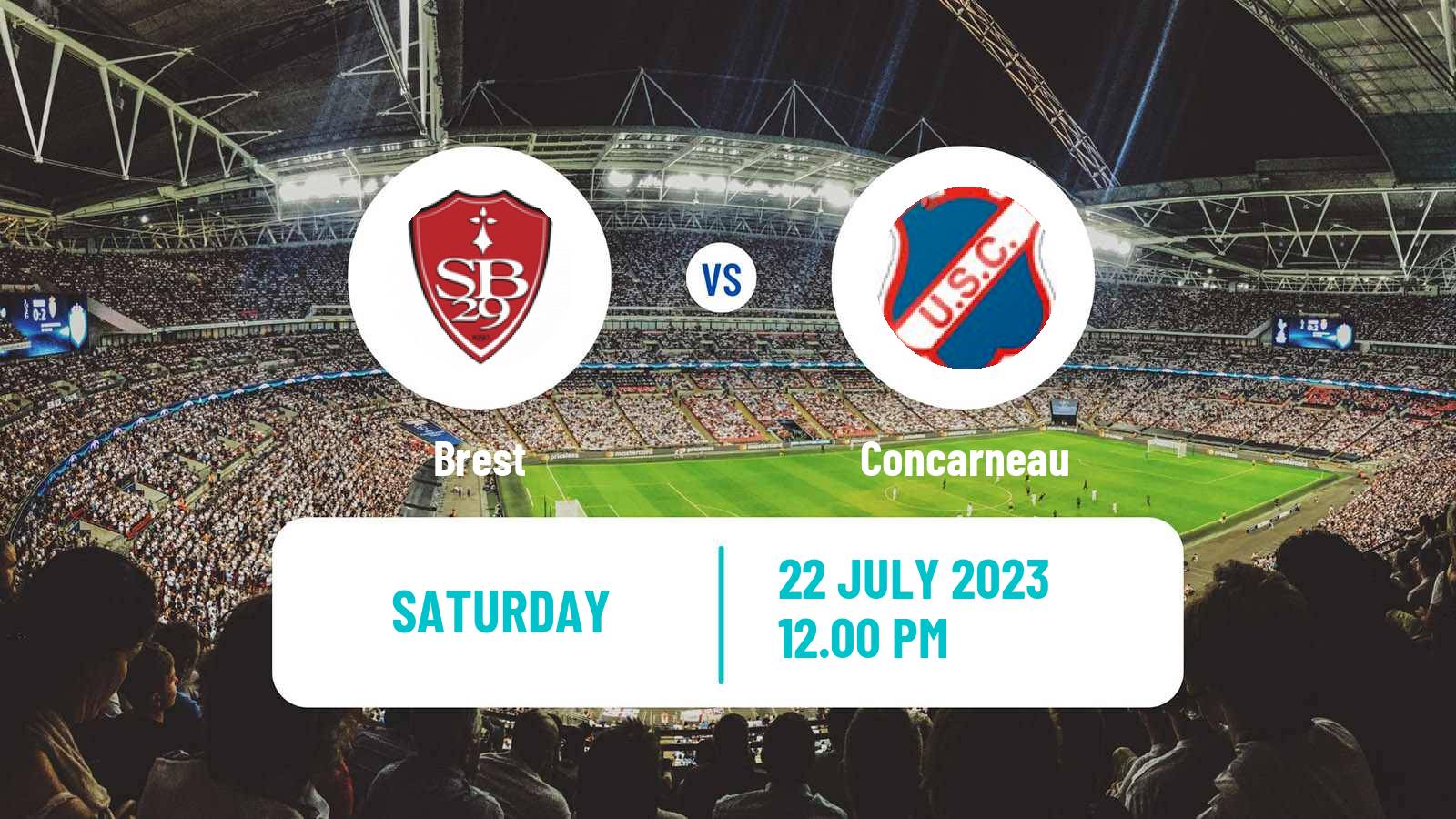 Soccer Club Friendly Brest - Concarneau
