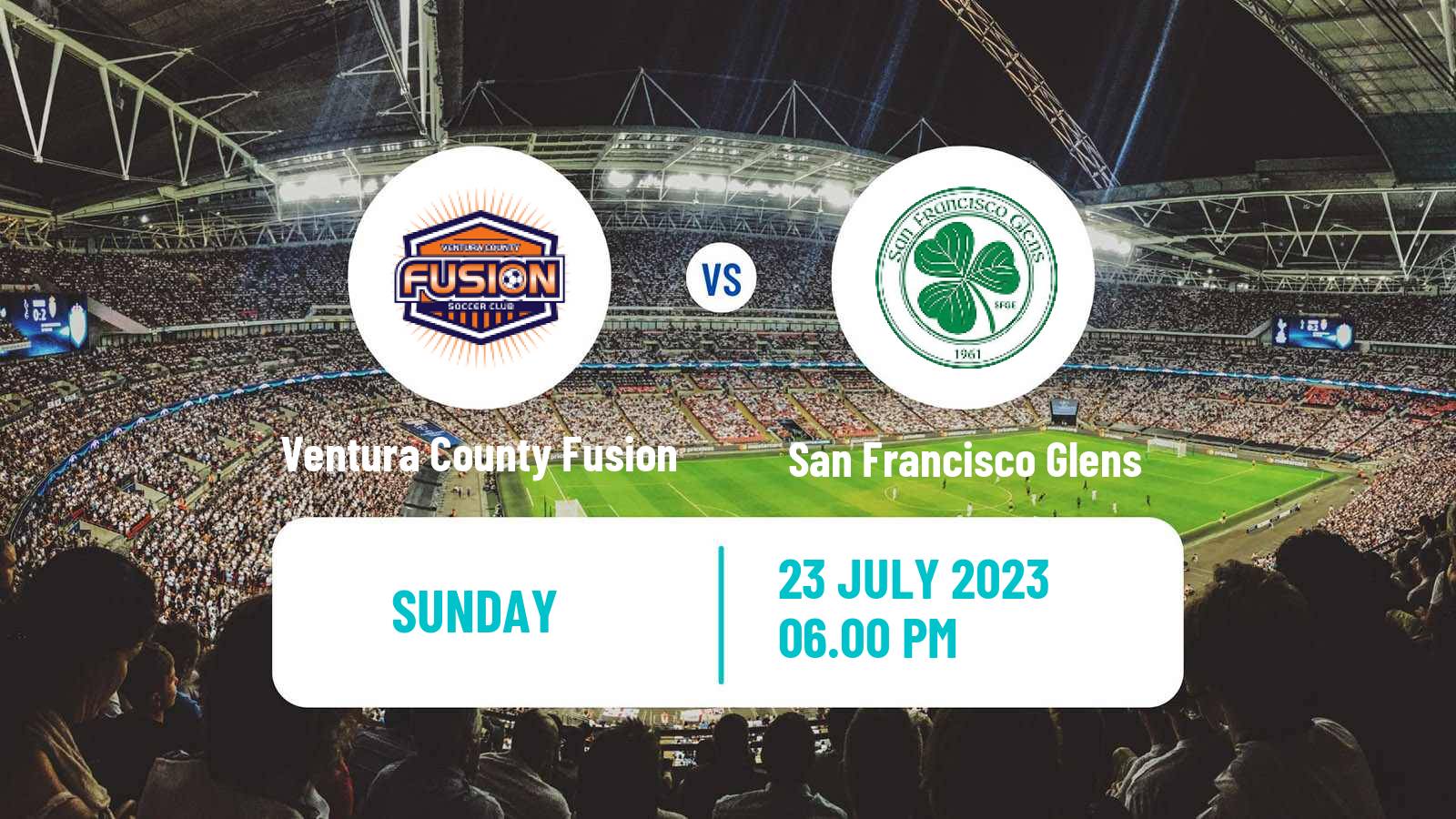 Soccer USL League Two Ventura County Fusion - San Francisco Glens
