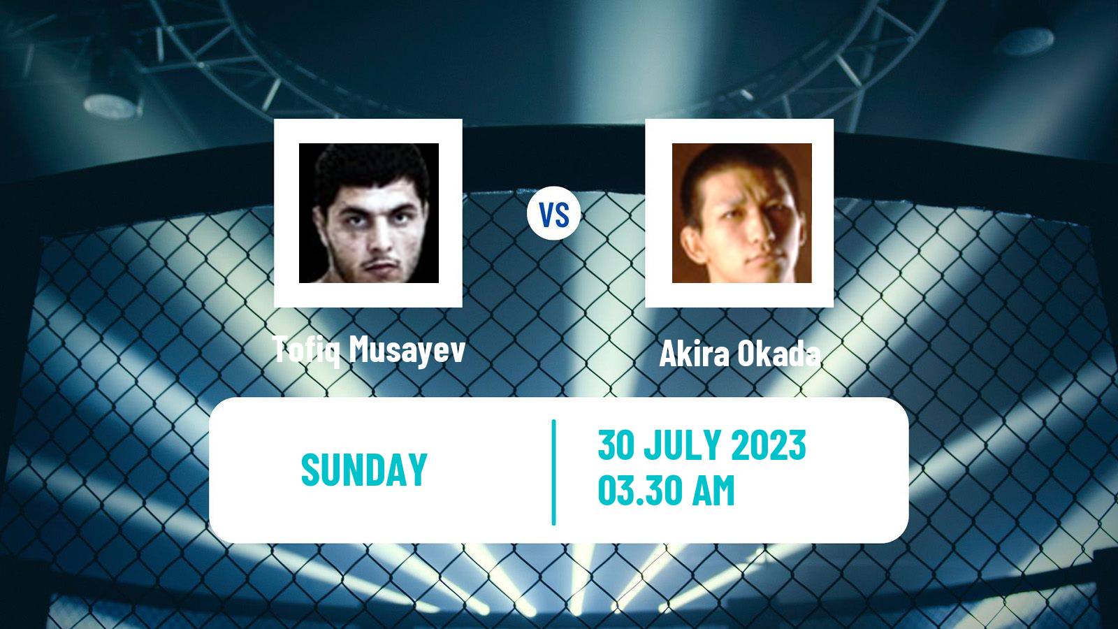 MMA Lightweight Rizin Men Tofiq Musayev - Akira Okada
