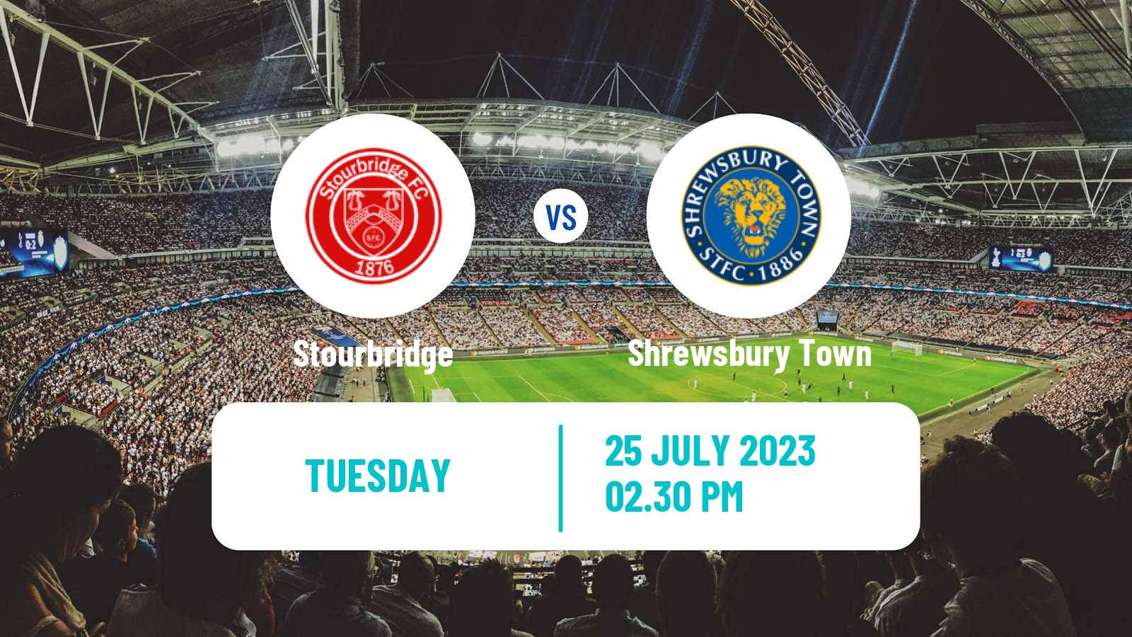 Soccer Club Friendly Stourbridge - Shrewsbury Town