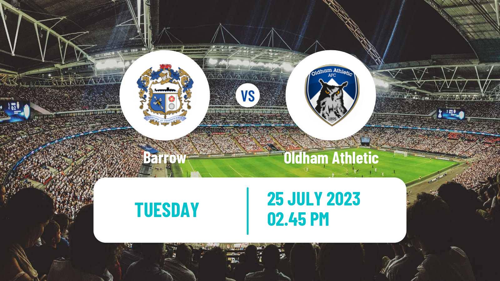 Soccer Club Friendly Barrow - Oldham Athletic