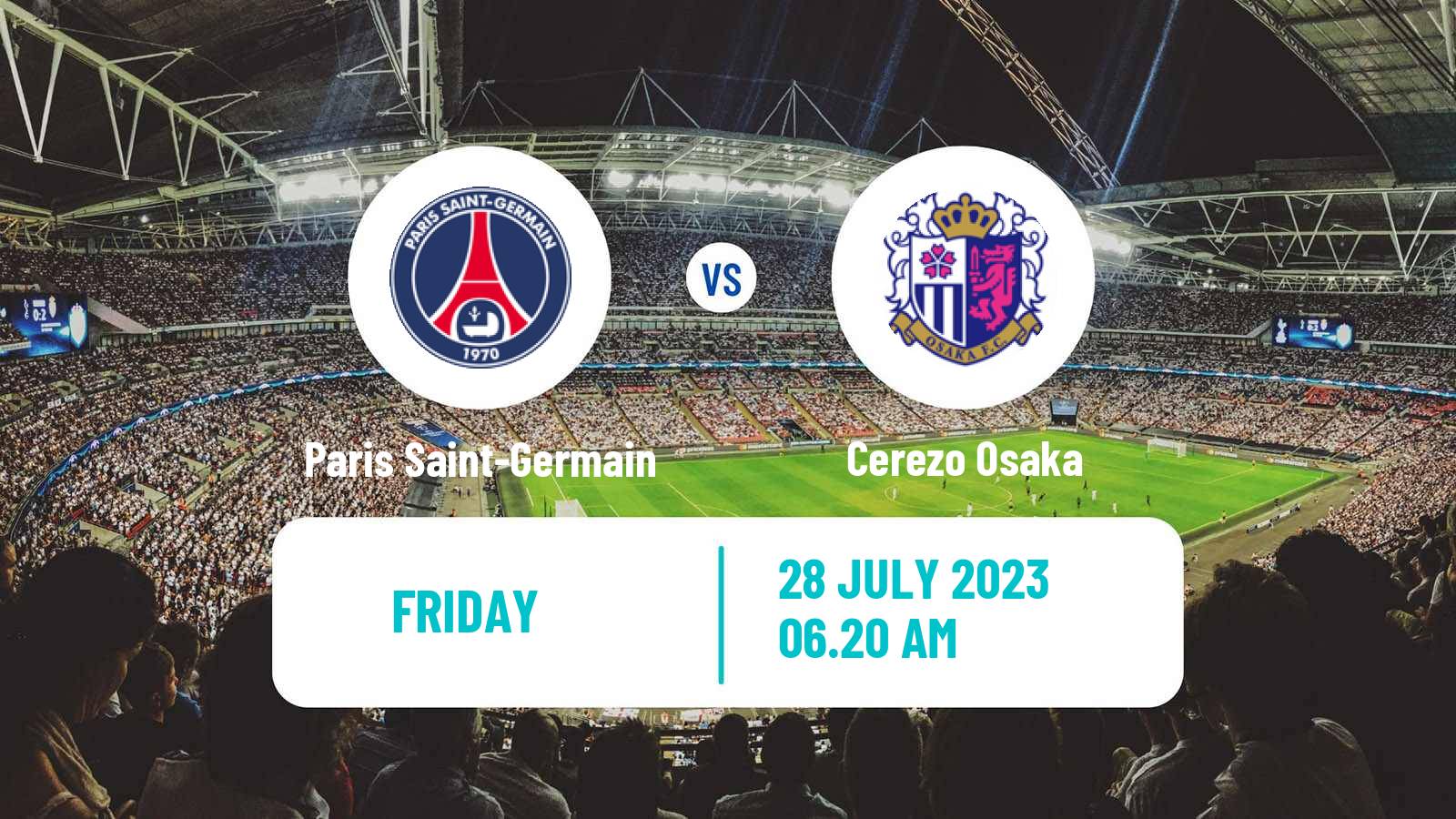 Soccer Club Friendly Paris Saint-Germain - Cerezo Osaka