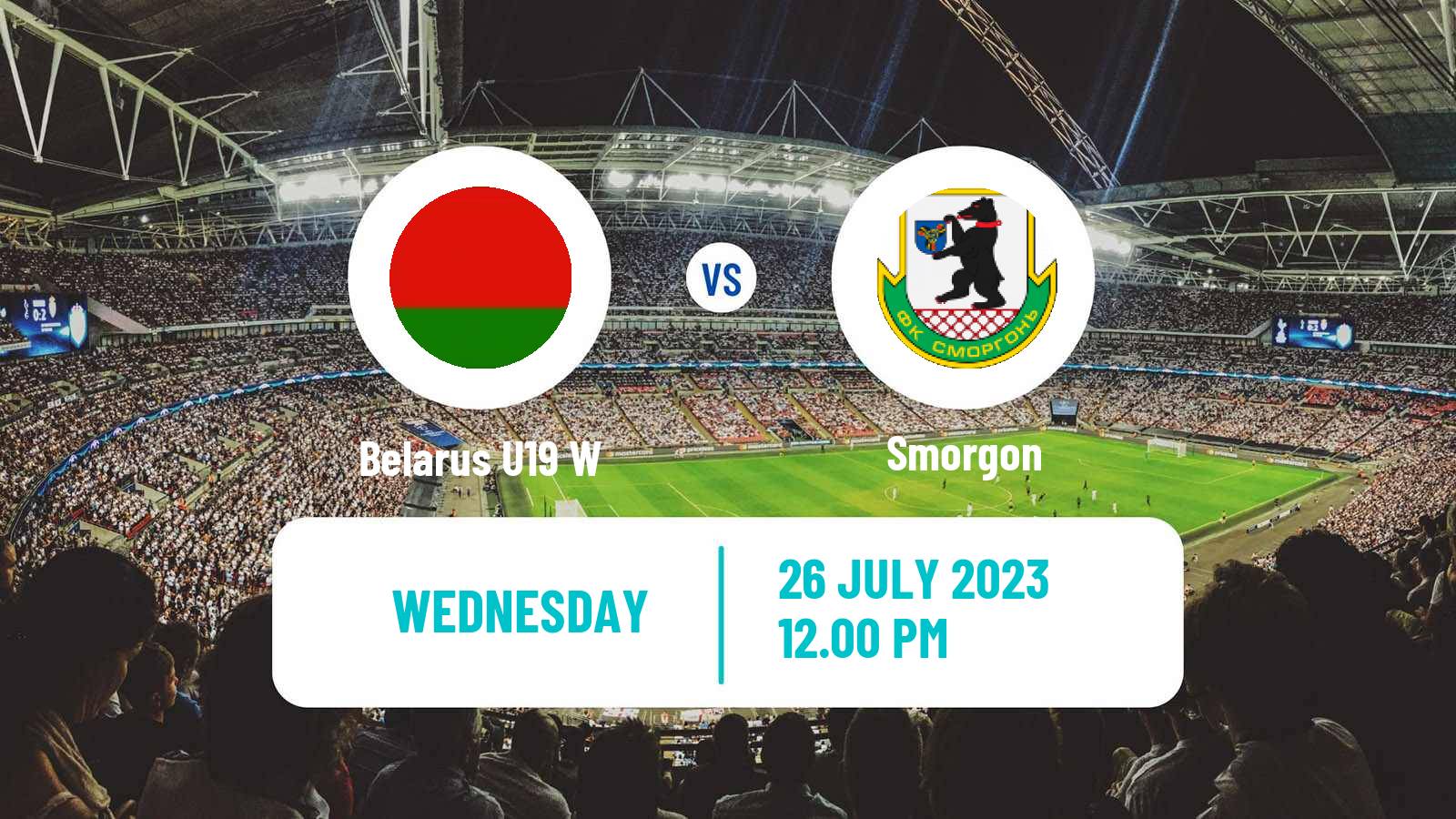 Soccer Belarusian Vysshaya Liga Women Belarus U19 W - Smorgon