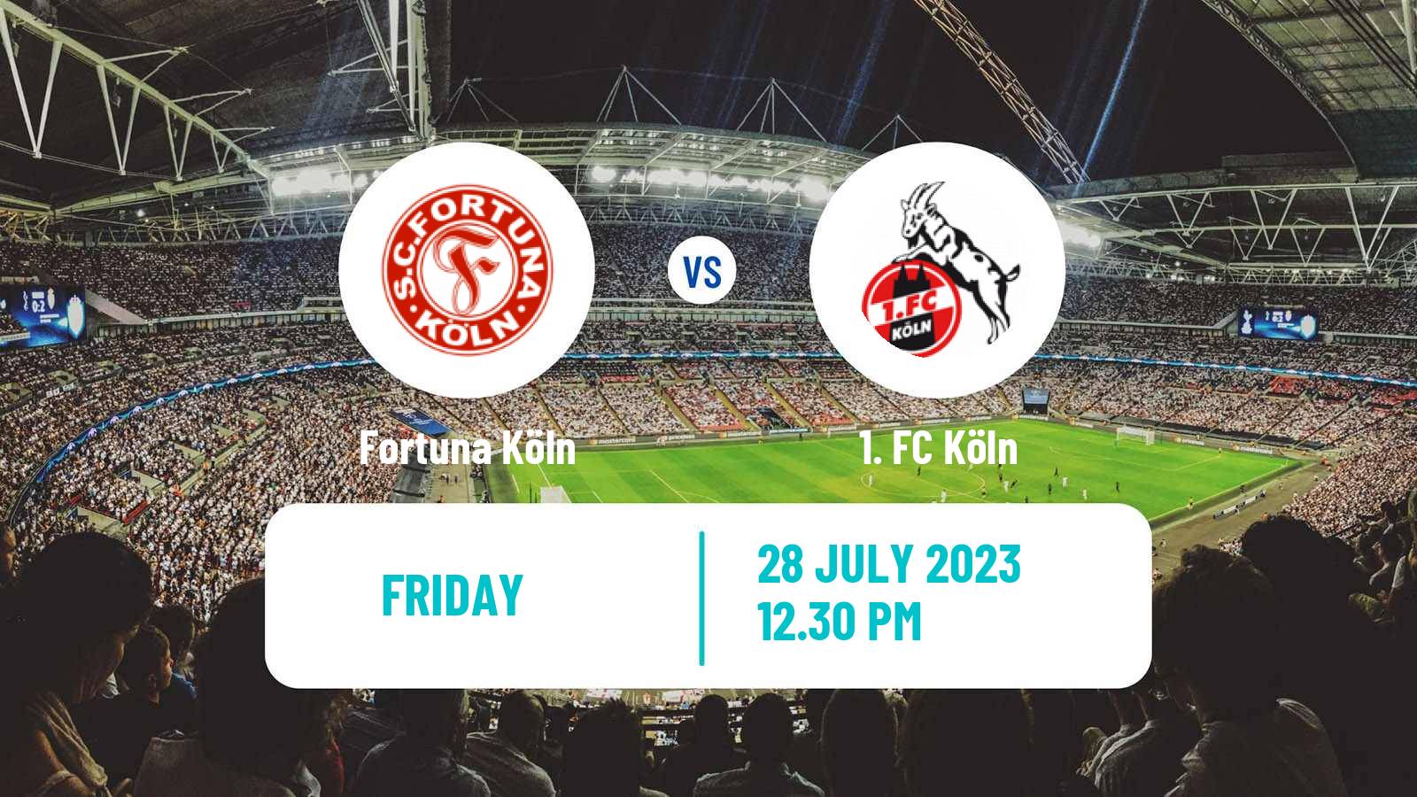 Soccer Club Friendly Fortuna Köln - Köln