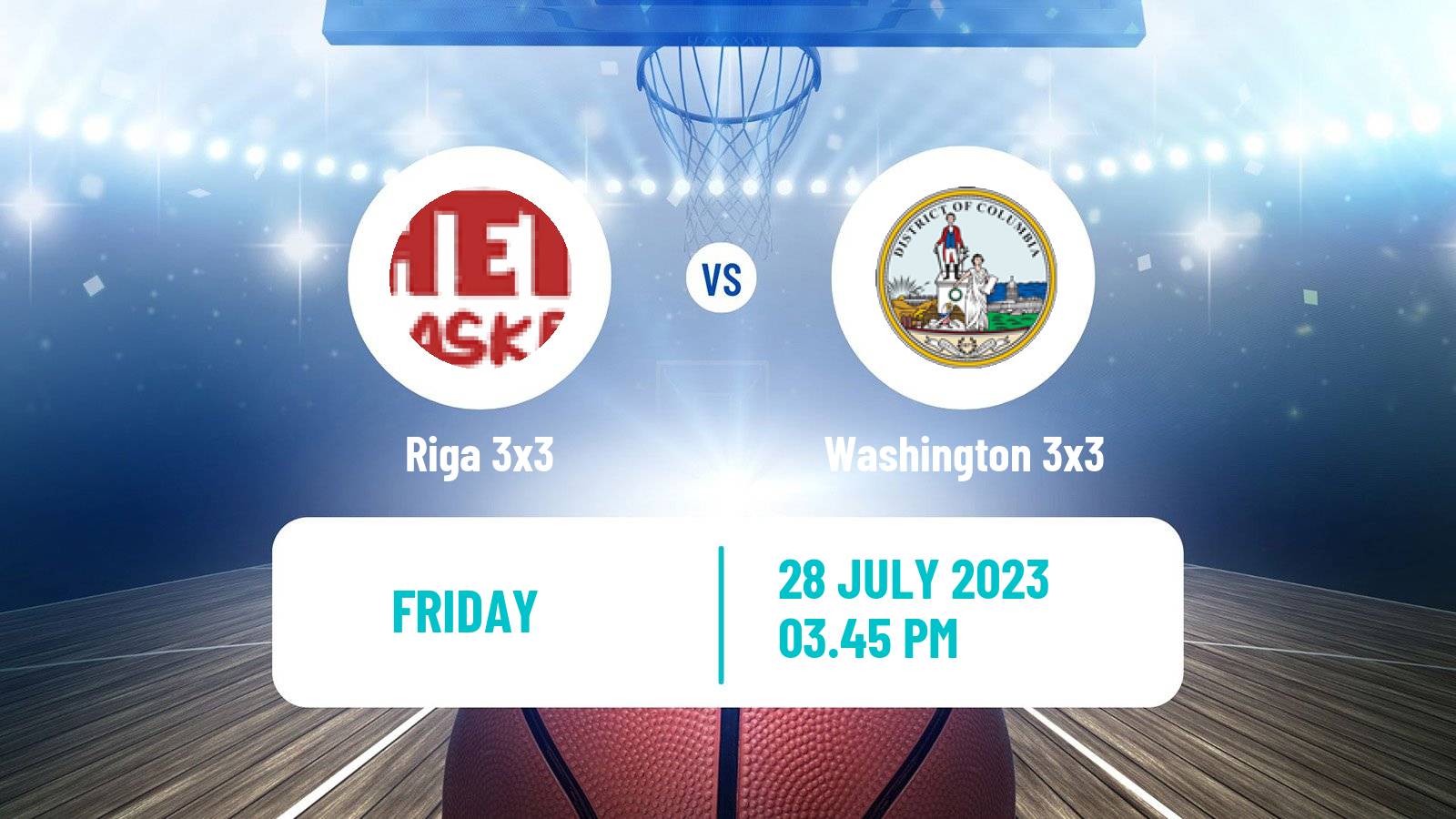 Basketball World Tour Edmonton 3x3 Riga 3x3 - Washington 3x3