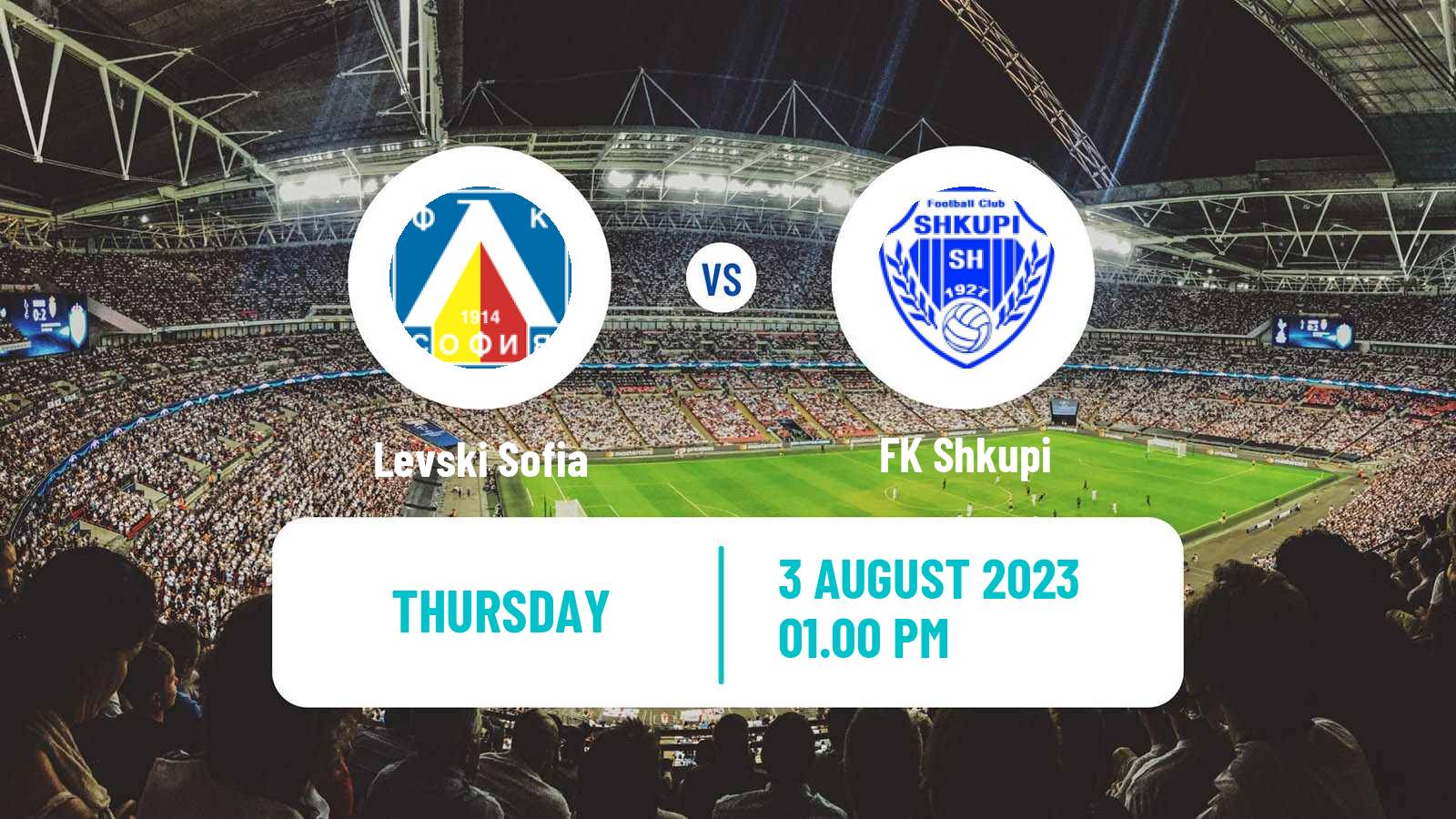 Soccer UEFA Europa Conference League Levski Sofia - Shkupi