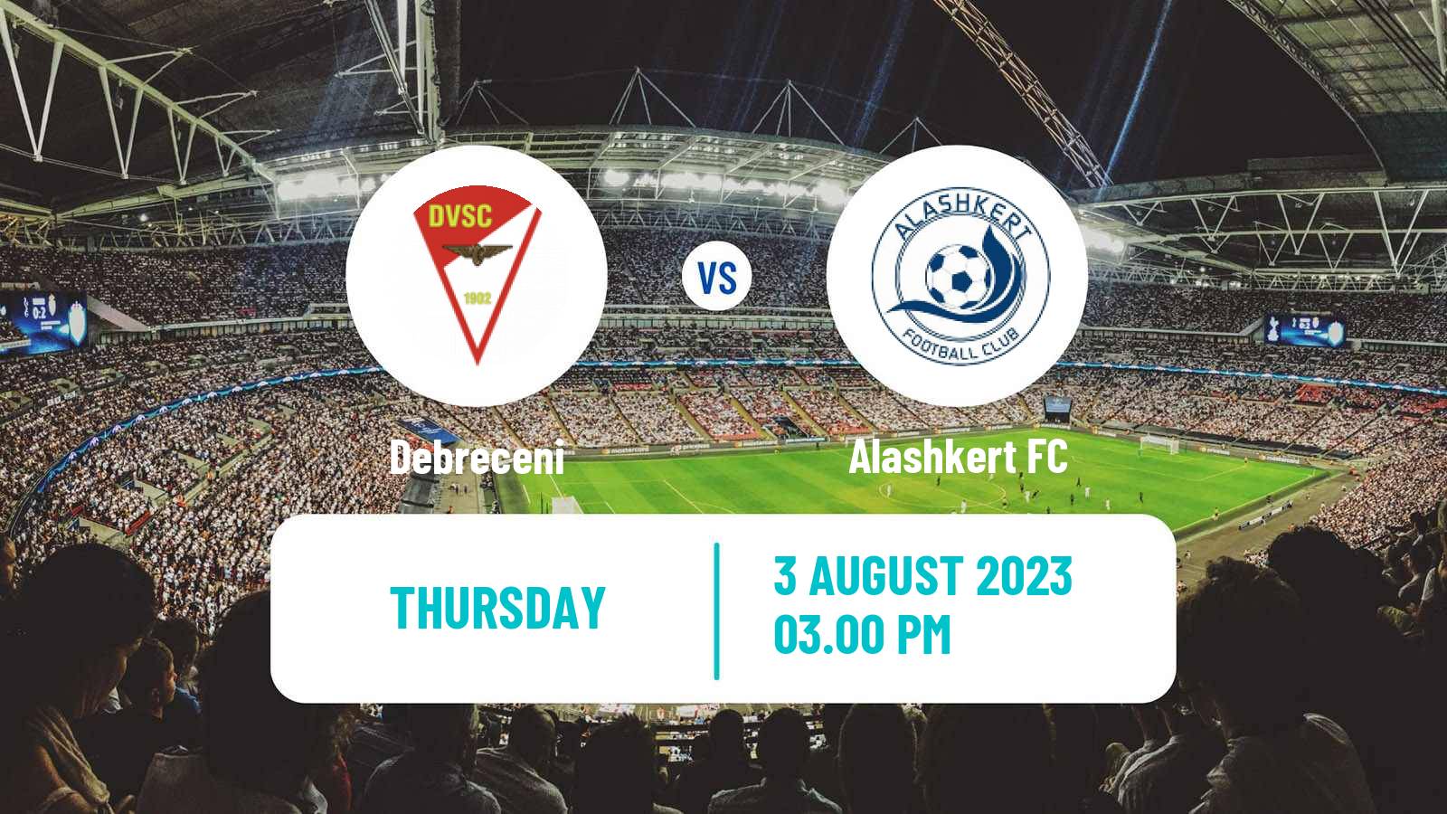 Soccer UEFA Europa Conference League Debreceni - Alashkert