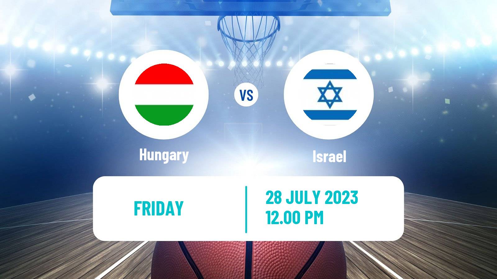 Basketball Friendly International Basketball Hungary - Israel