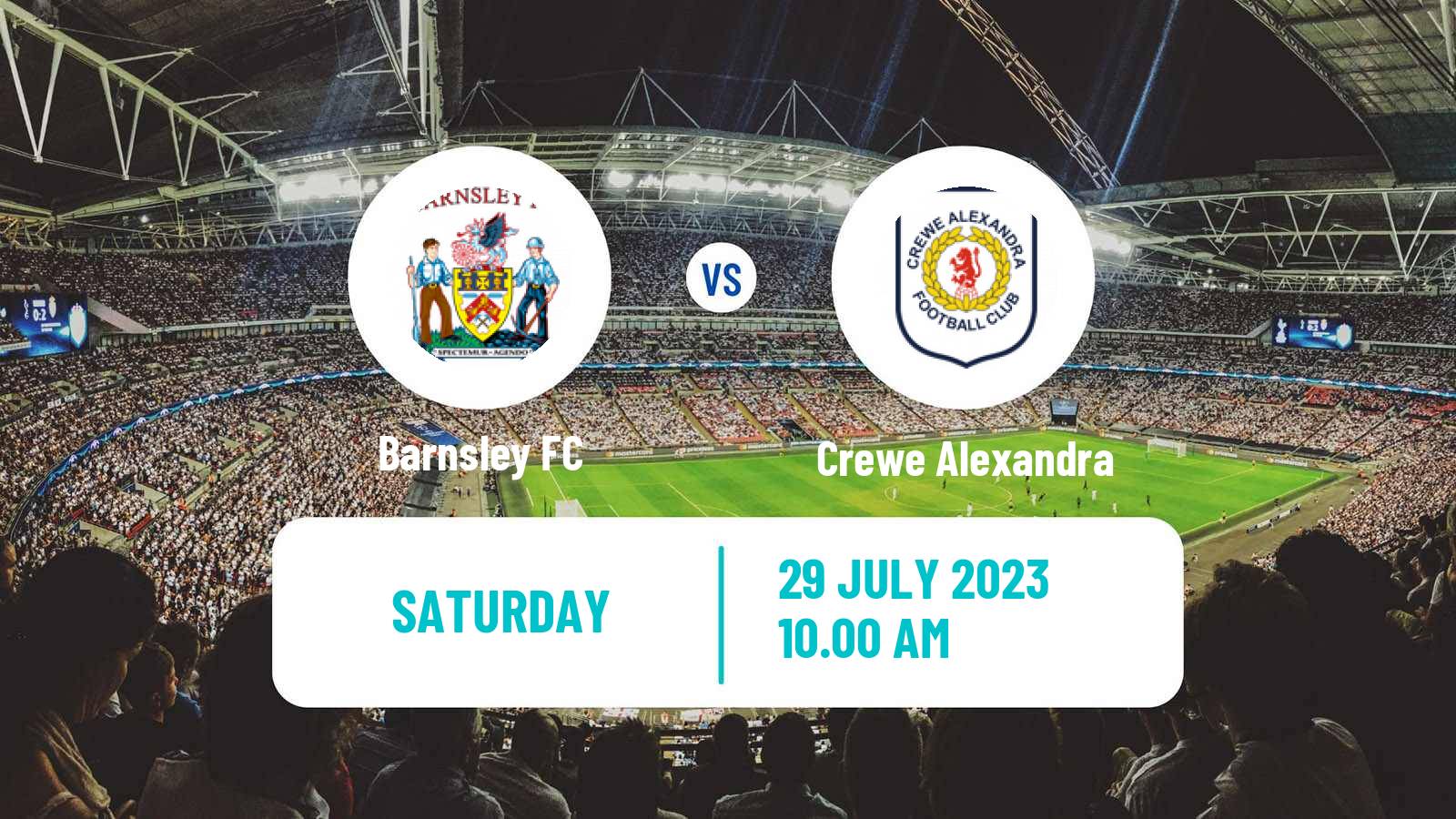 Soccer Club Friendly Barnsley - Crewe Alexandra