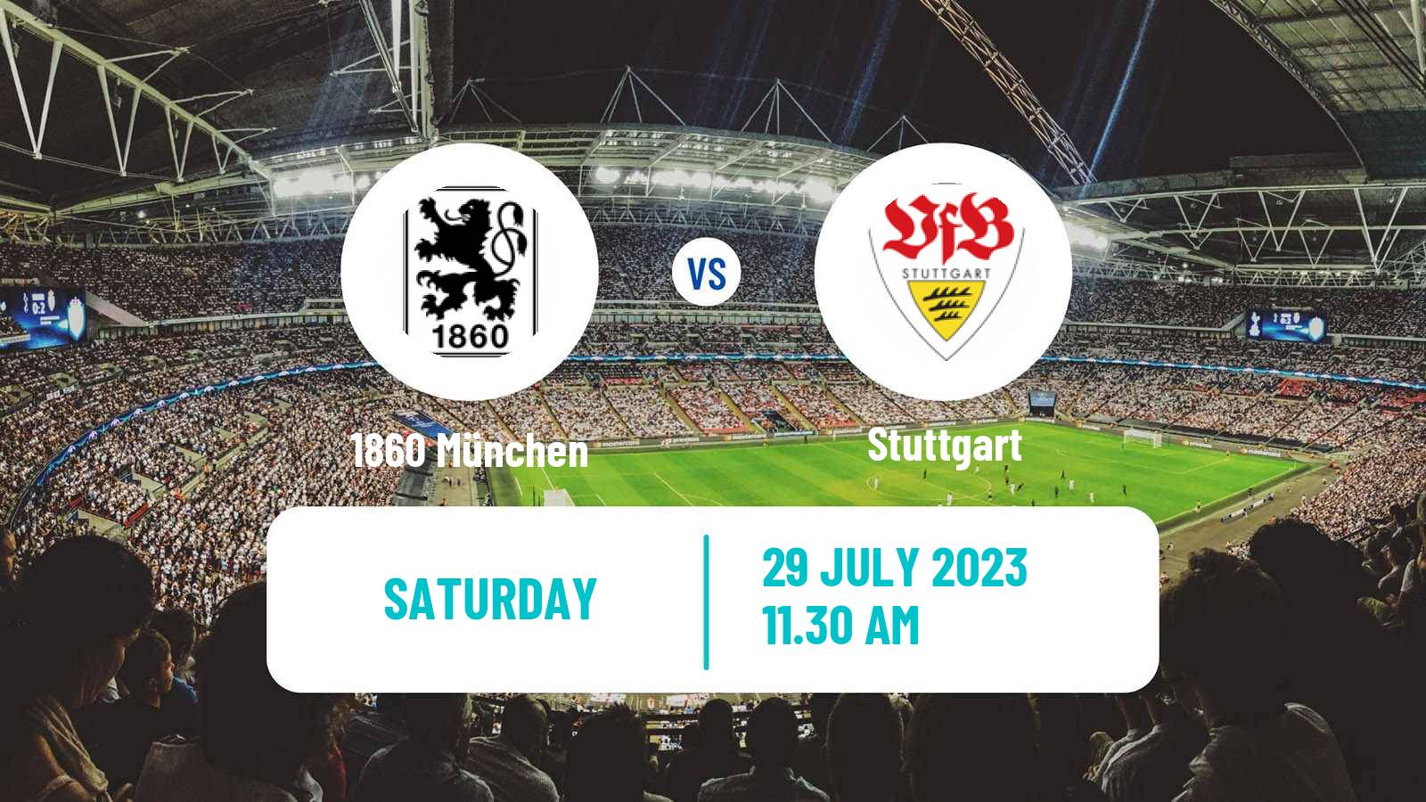 Soccer Club Friendly 1860 München - Stuttgart