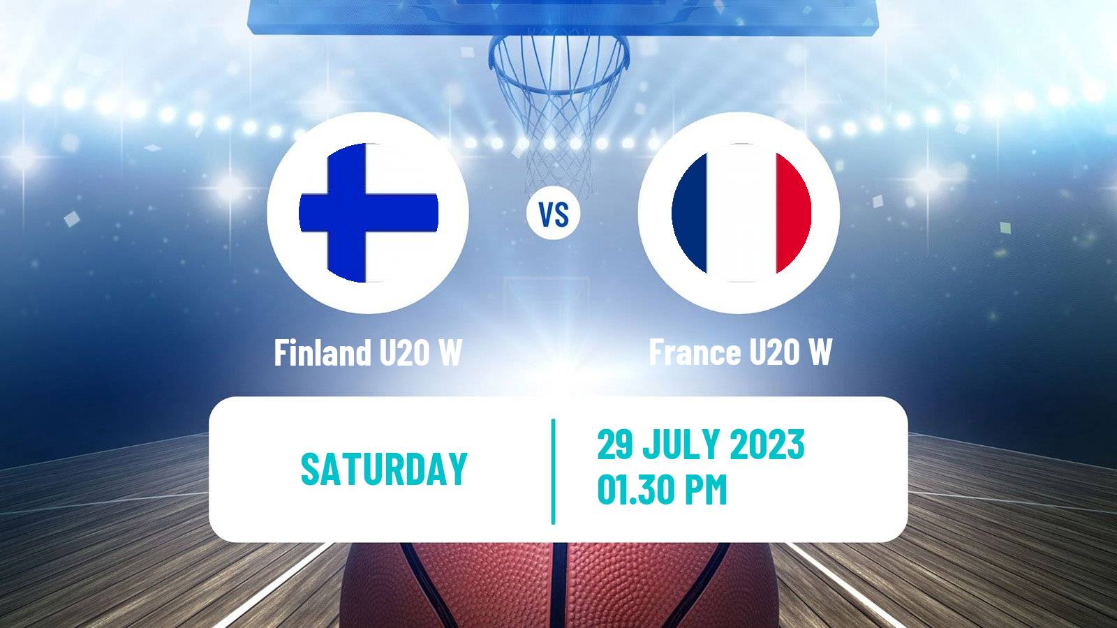 Basketball European Championship U20 Basketball Women Finland U20 W - France U20 W