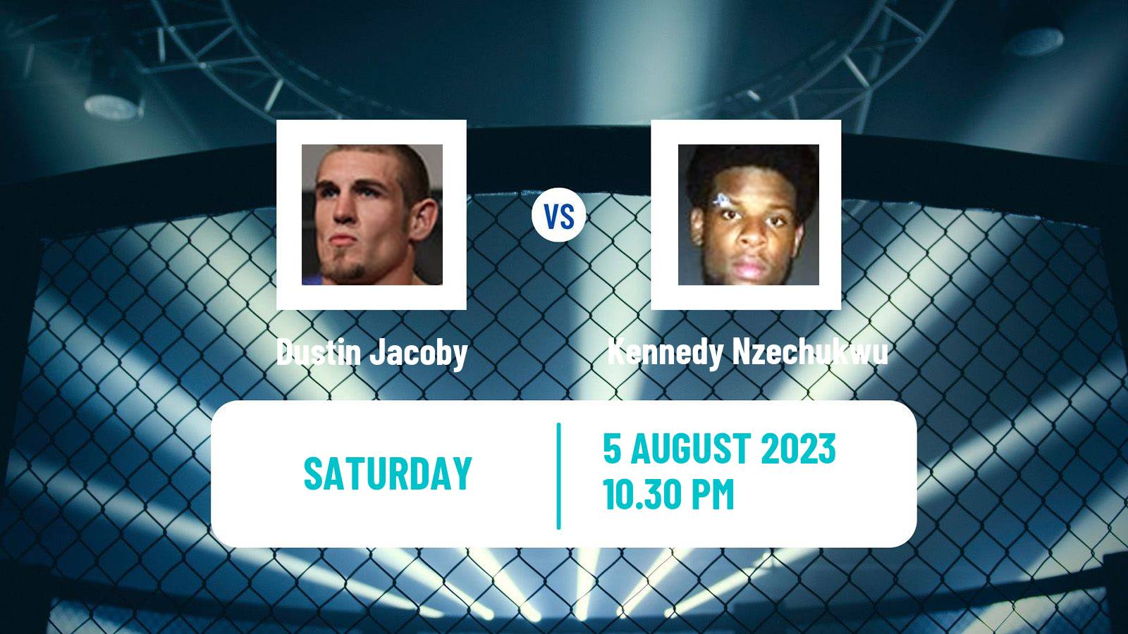 MMA Light Heavyweight UFC Men Dustin Jacoby - Kennedy Nzechukwu
