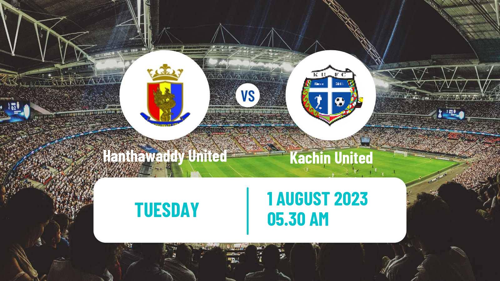 Soccer Myanmar National League Hanthawaddy United - Kachin United