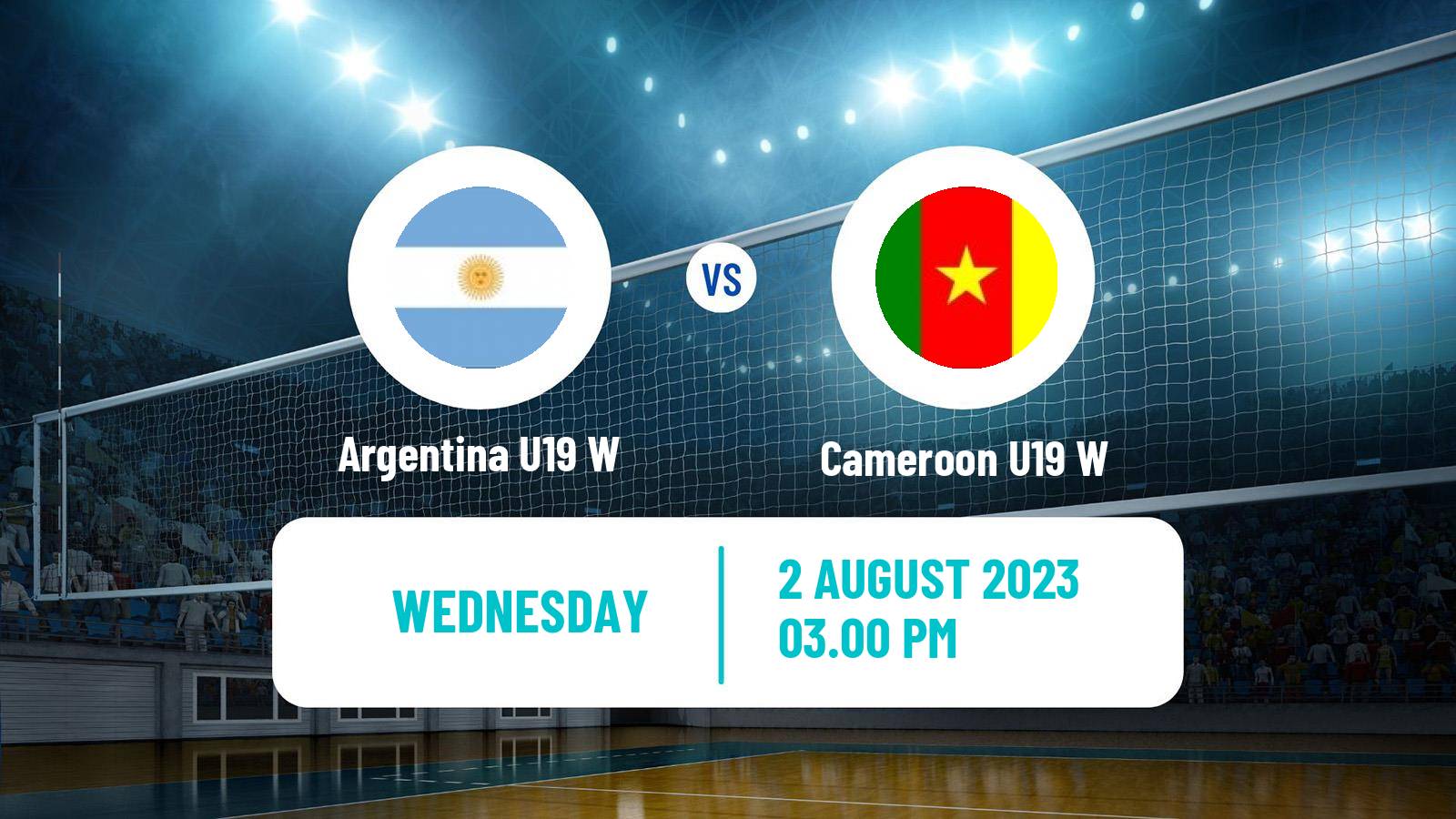 Volleyball World Championship U19 Volleyball Women Argentina U19 W - Cameroon U19 W