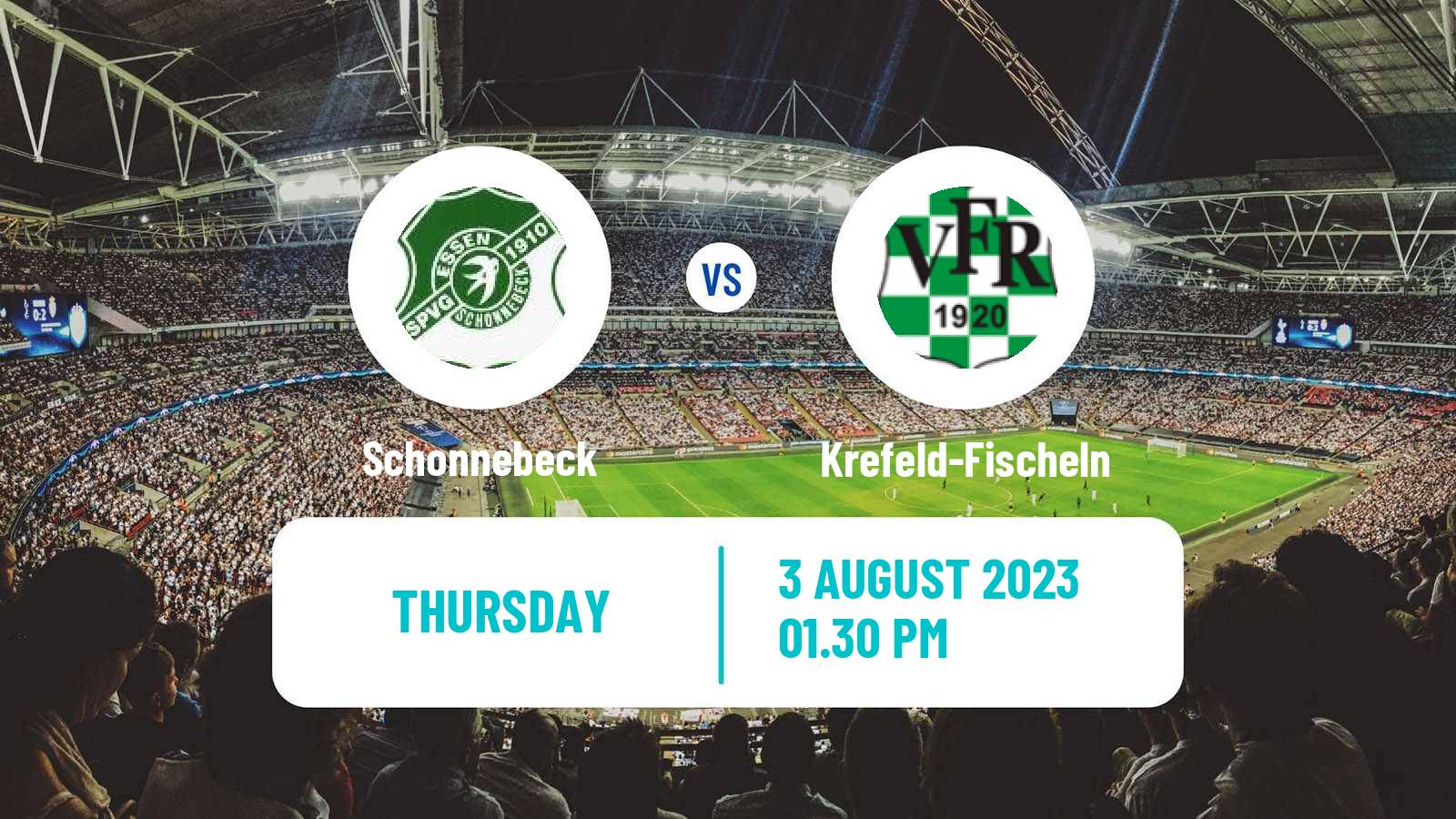 Soccer Club Friendly Schonnebeck - Krefeld-Fischeln