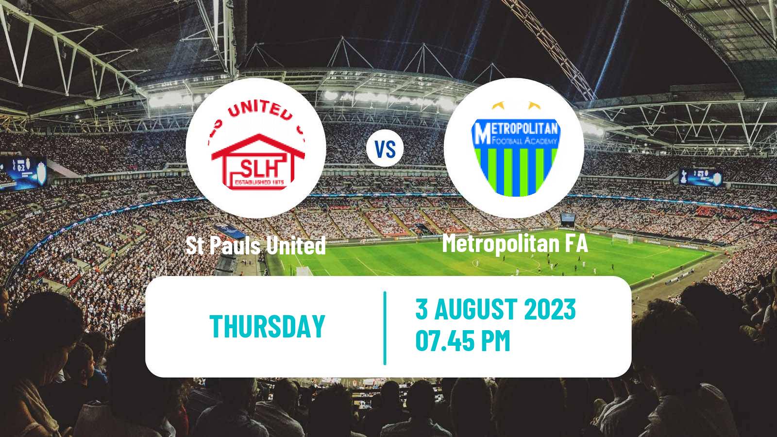 Soccer CONCACAF Caribbean Shield St Pauls United - Metropolitan FA
