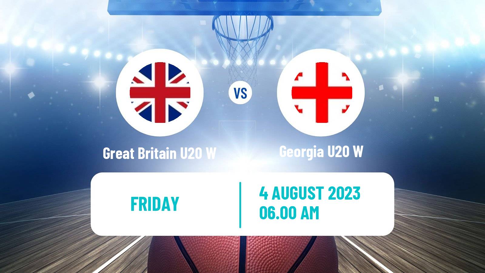 Basketball European Championship U20 B Basketball Women Great Britain U20 W - Georgia U20 W