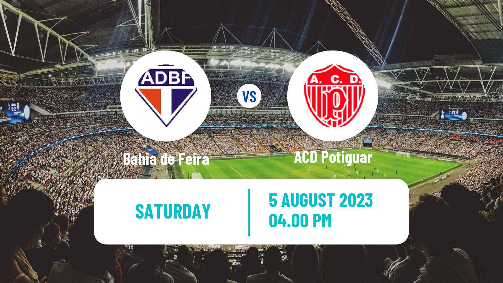 Soccer Brazilian Serie D Bahia de Feira - Potiguar