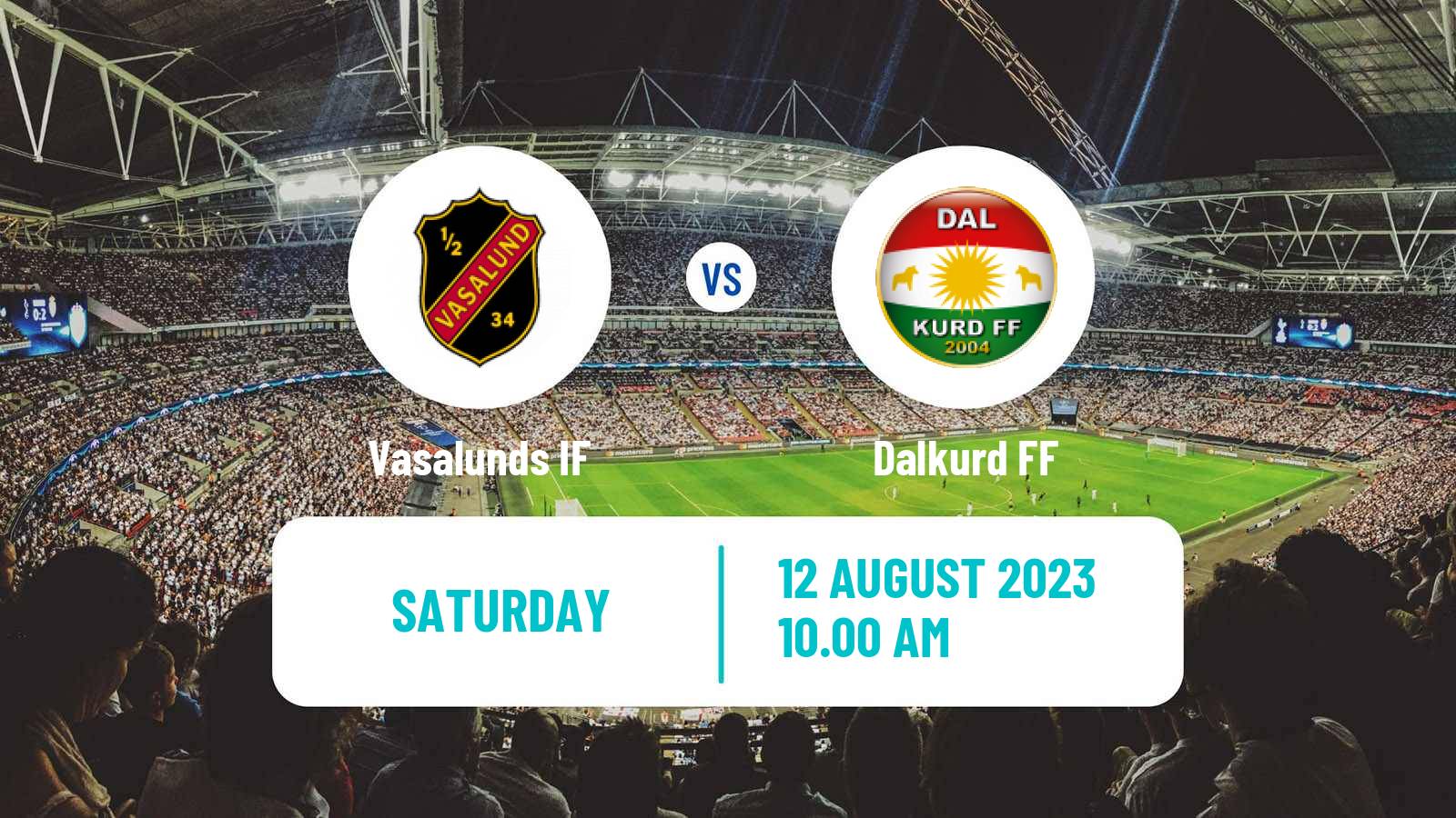 Soccer Swedish Division 1 Norra Vasalund - Dalkurd