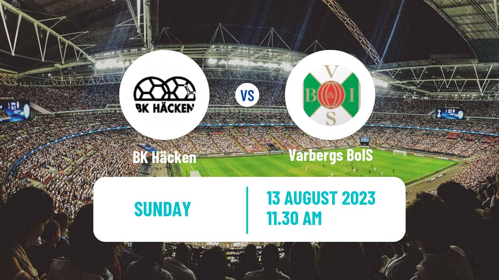 Soccer Swedish Allsvenskan Häcken - Varbergs BoIS