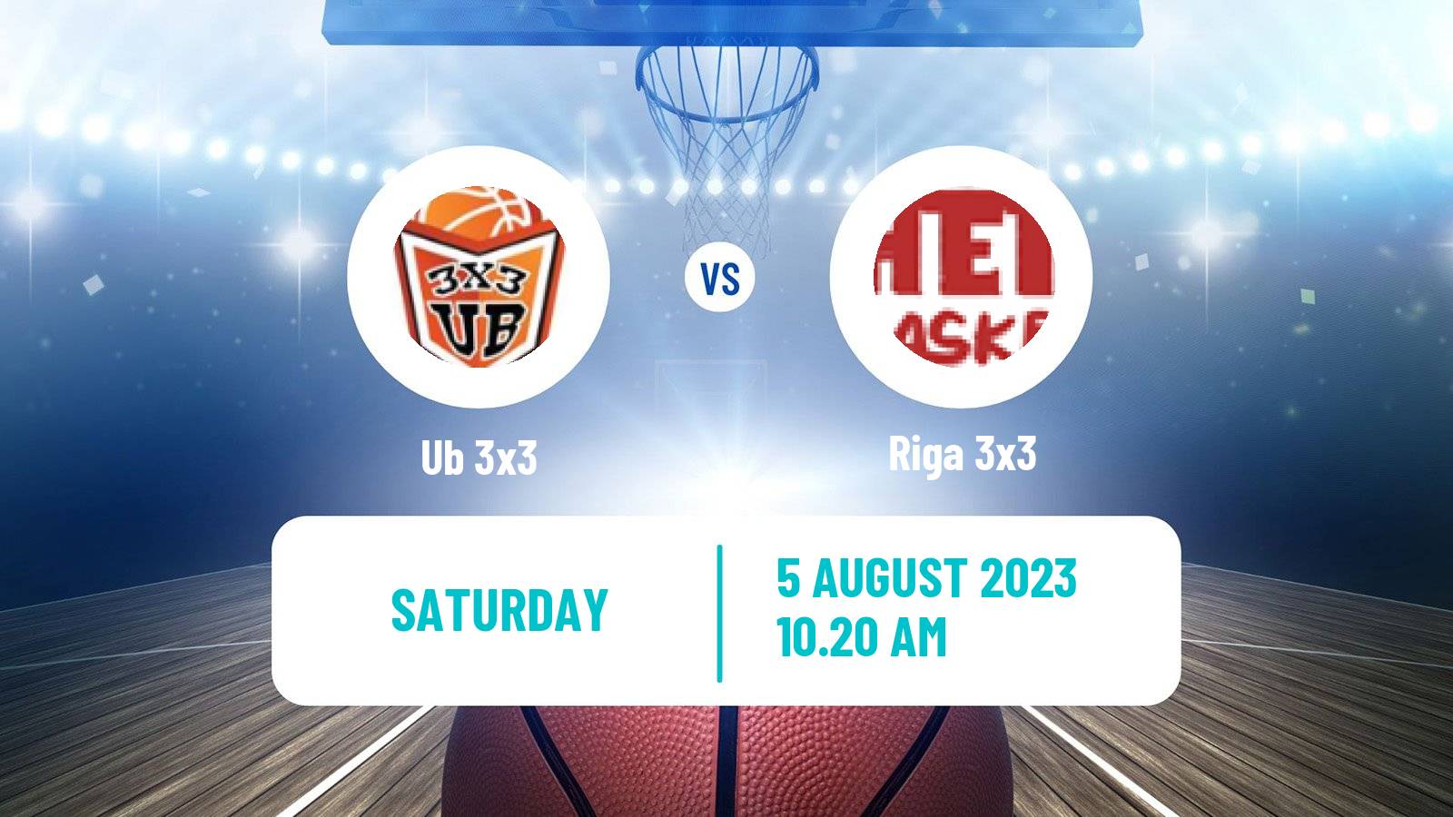 Basketball World Tour Prague 3x3 Ub 3x3 - Riga 3x3