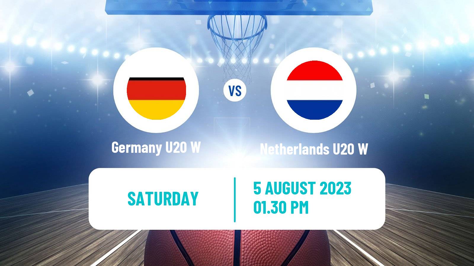 Basketball European Championship U20 B Basketball Women Germany U20 W - Netherlands U20 W