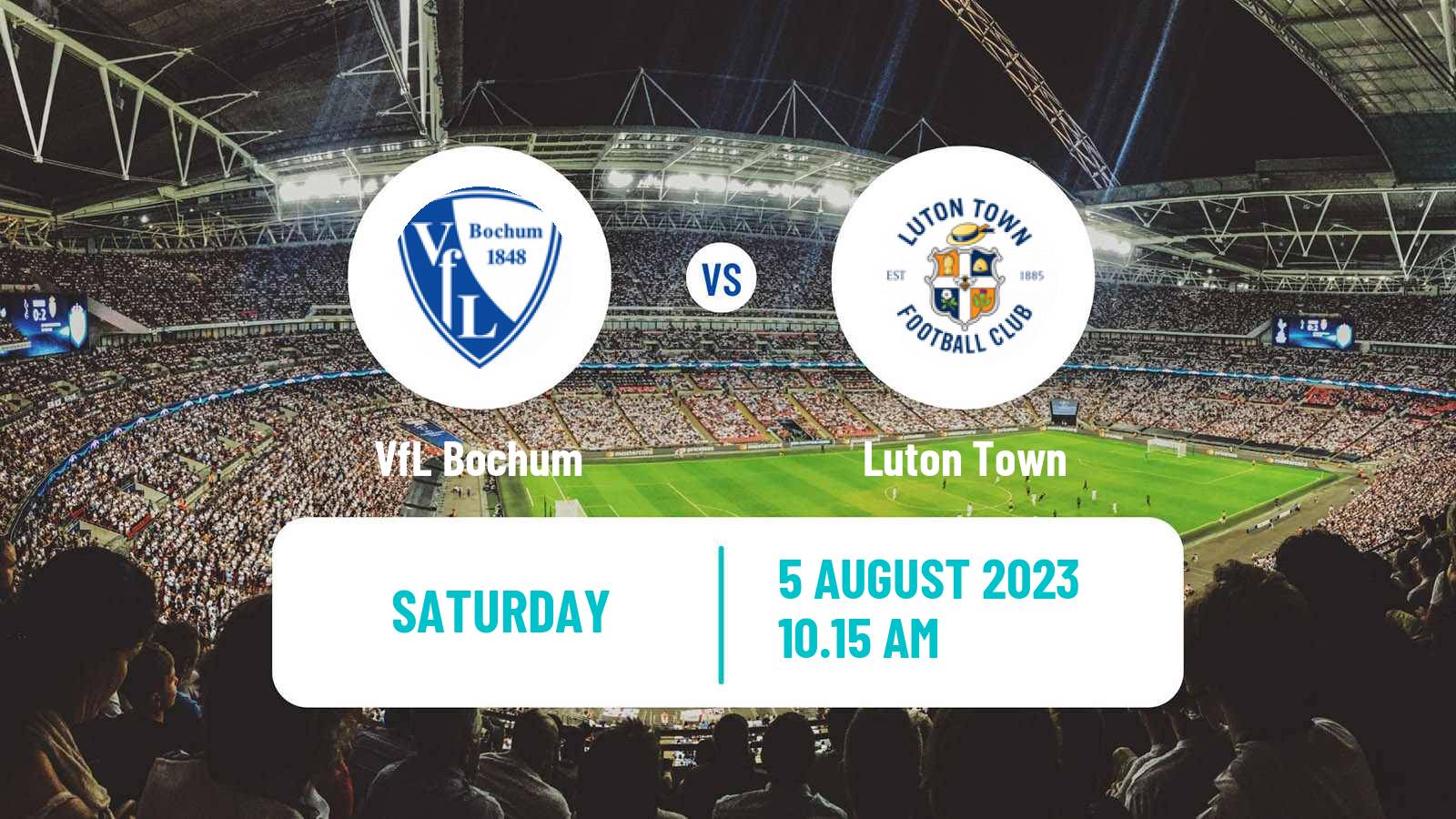 Soccer Club Friendly Bochum - Luton Town