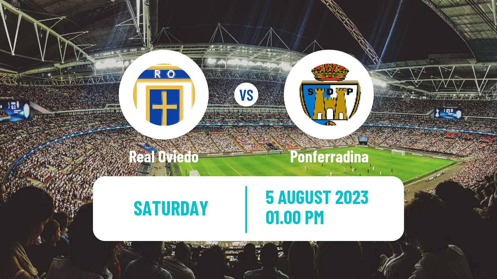 Soccer Club Friendly Real Oviedo - Ponferradina