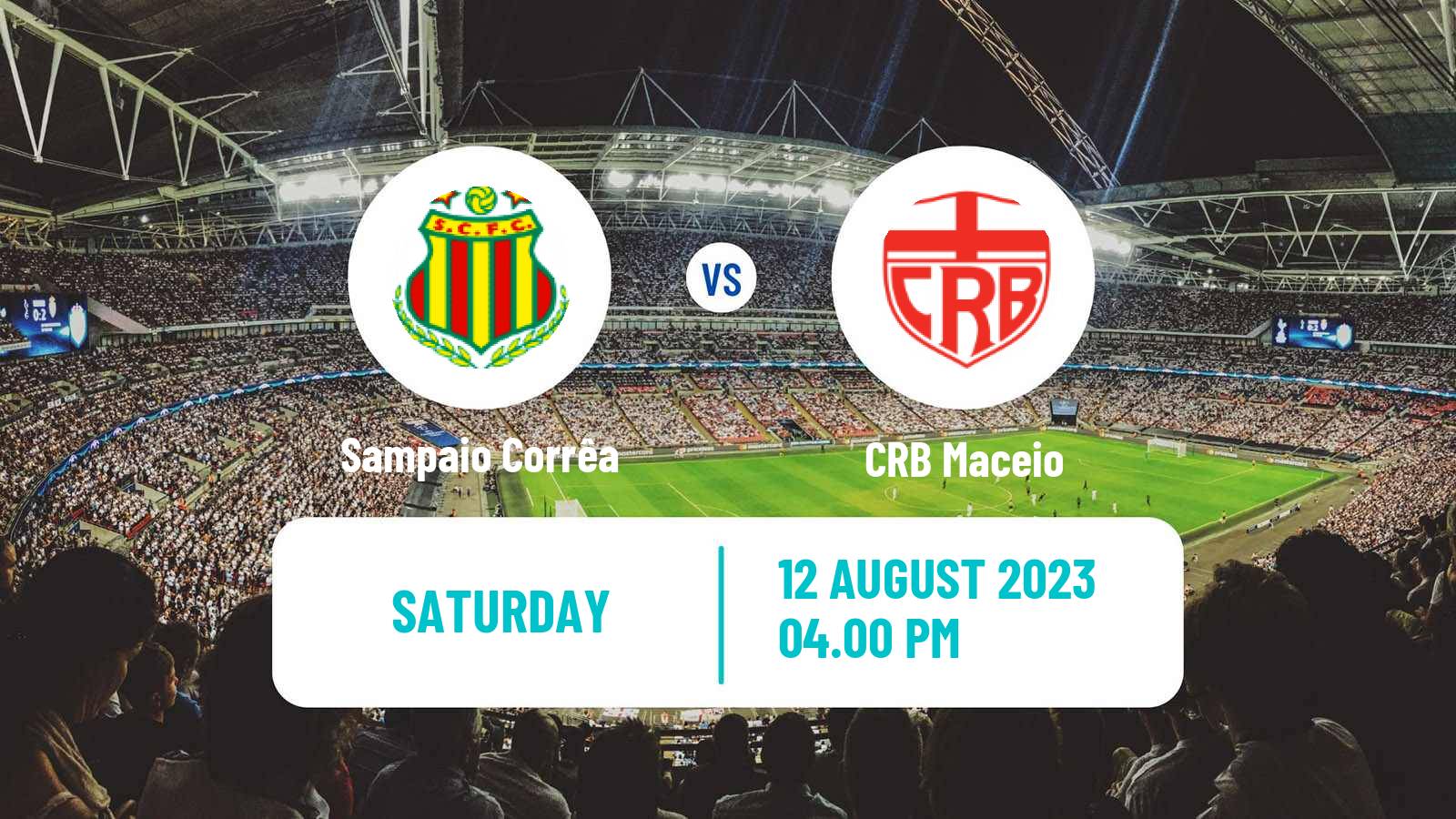 Soccer Brazilian Serie B Sampaio Corrêa - CRB Maceio