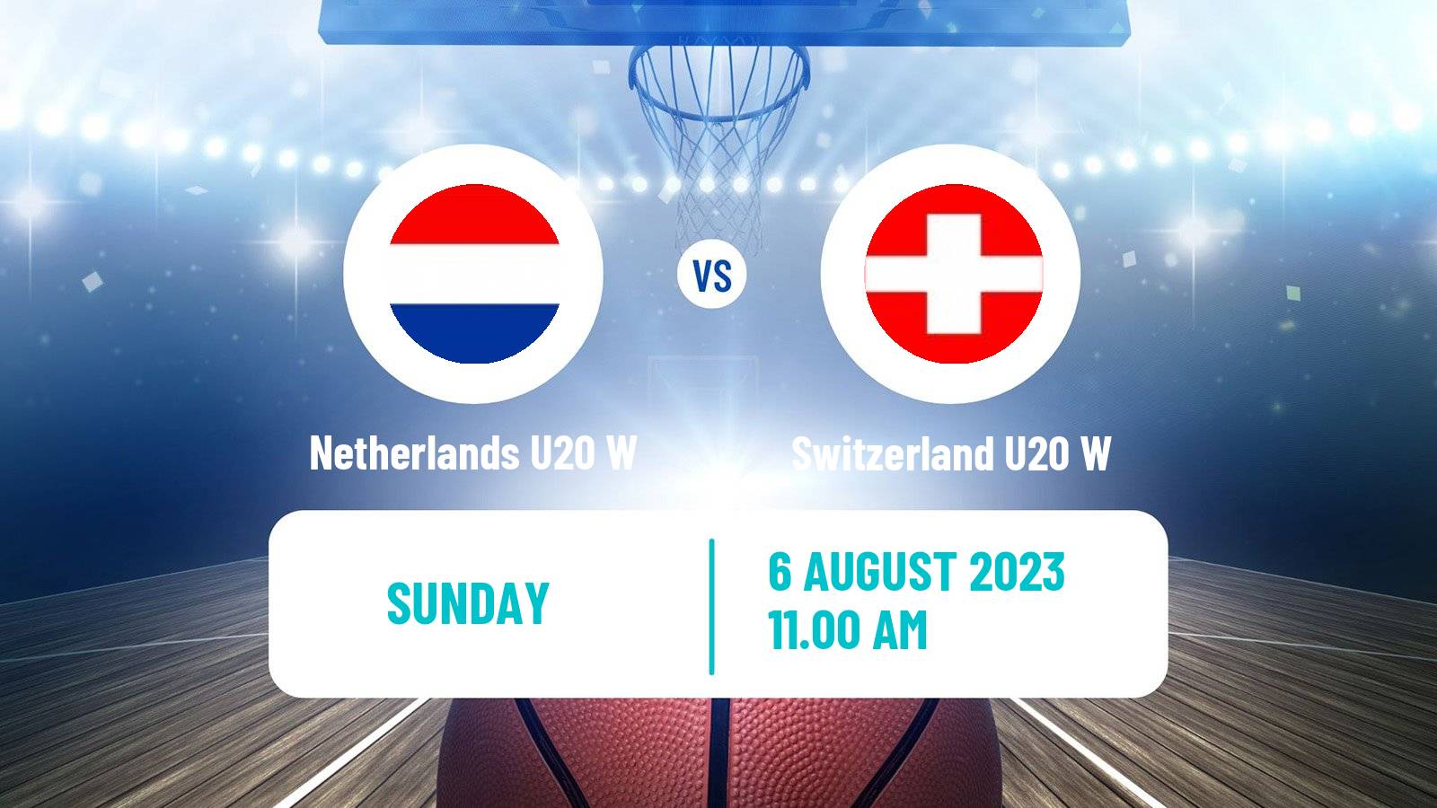Basketball European Championship U20 B Basketball Women Netherlands U20 W - Switzerland U20 W