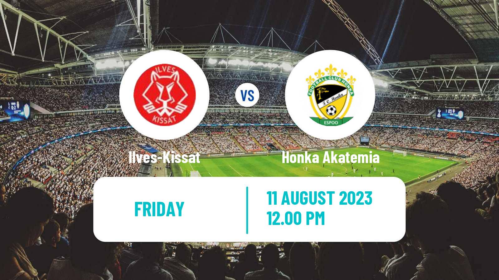 Soccer Finnish Kakkonen Group B Ilves-Kissat - Honka Akatemia